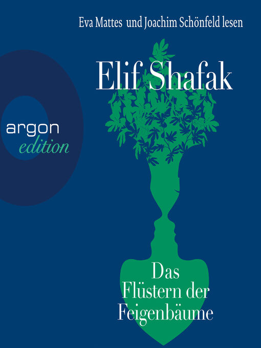 Title details for Das Flüstern der Feigenbäume by Elif Shafak - Available